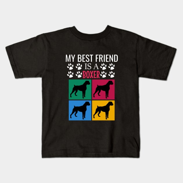 My best friend is a boxer Kids T-Shirt by cypryanus